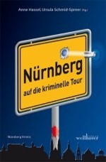 Nürnberg auf die kriminelle Tour